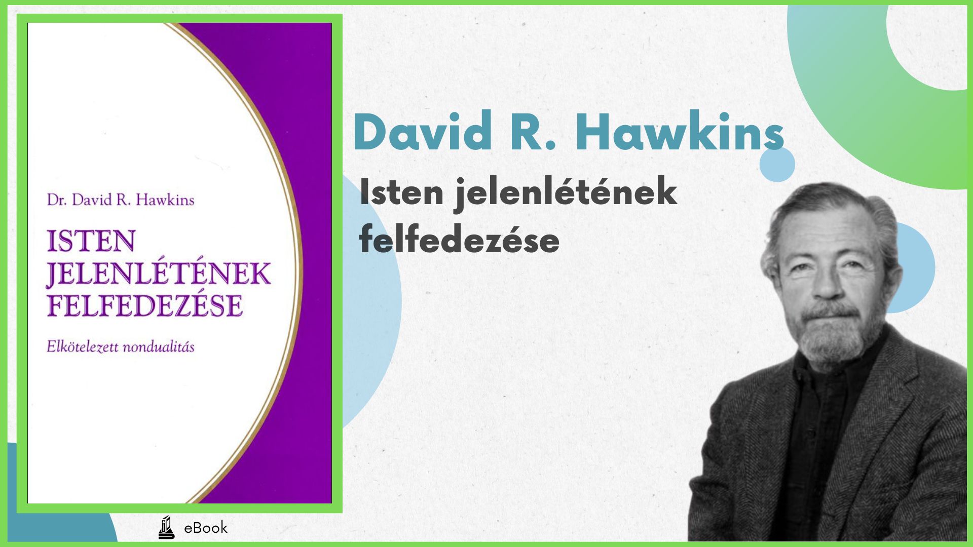 Isten jelenlétének felfedezése - David R. Hawkins