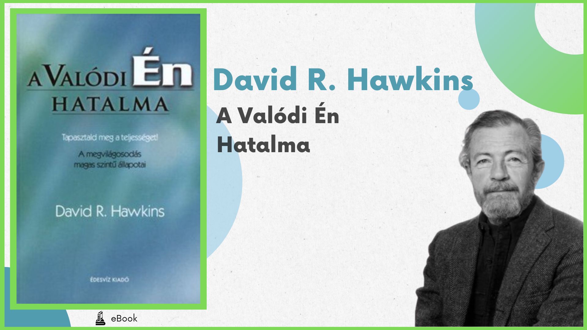 A Valódi Én Hatalma - David R. Hawkins