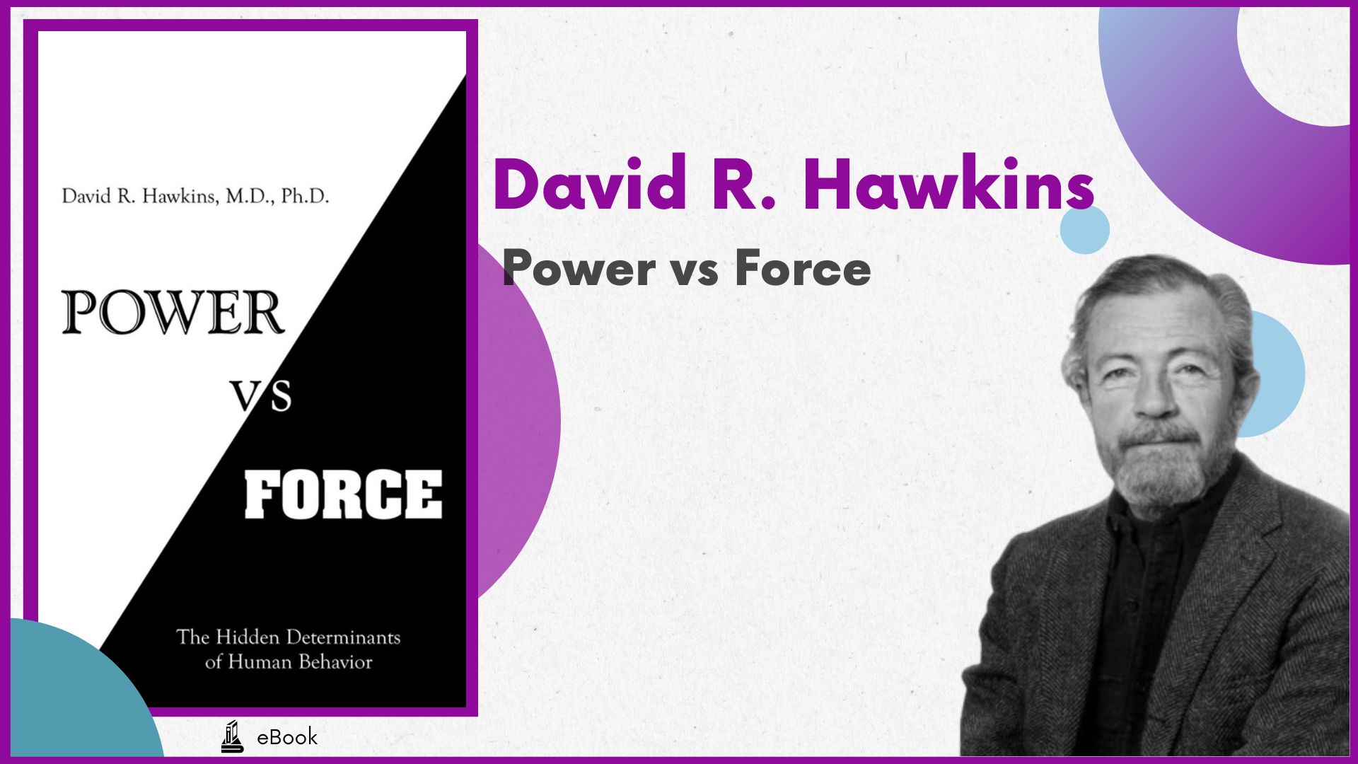 Power Vs Force The Hidden Determinants of Human Behavior (Revised Edition) - David R. Hawkins