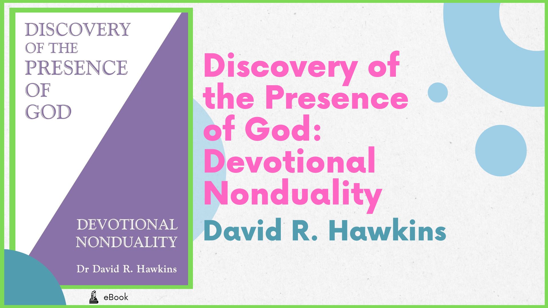 Discovery of the Presence of God: Devotional Nonduality - David R. Hawkins
