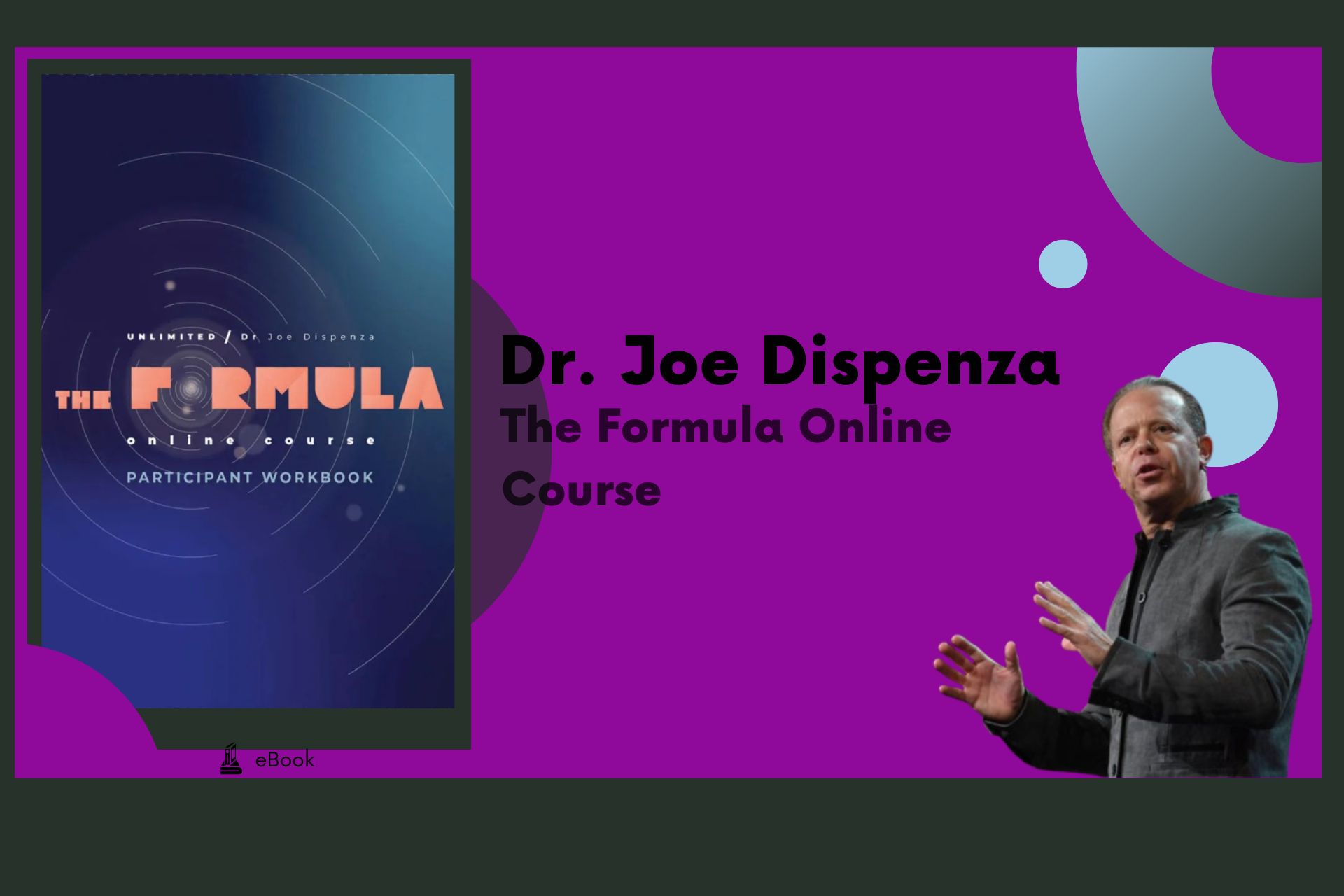 The Formula Online Course - Dr. Joe Dispenza