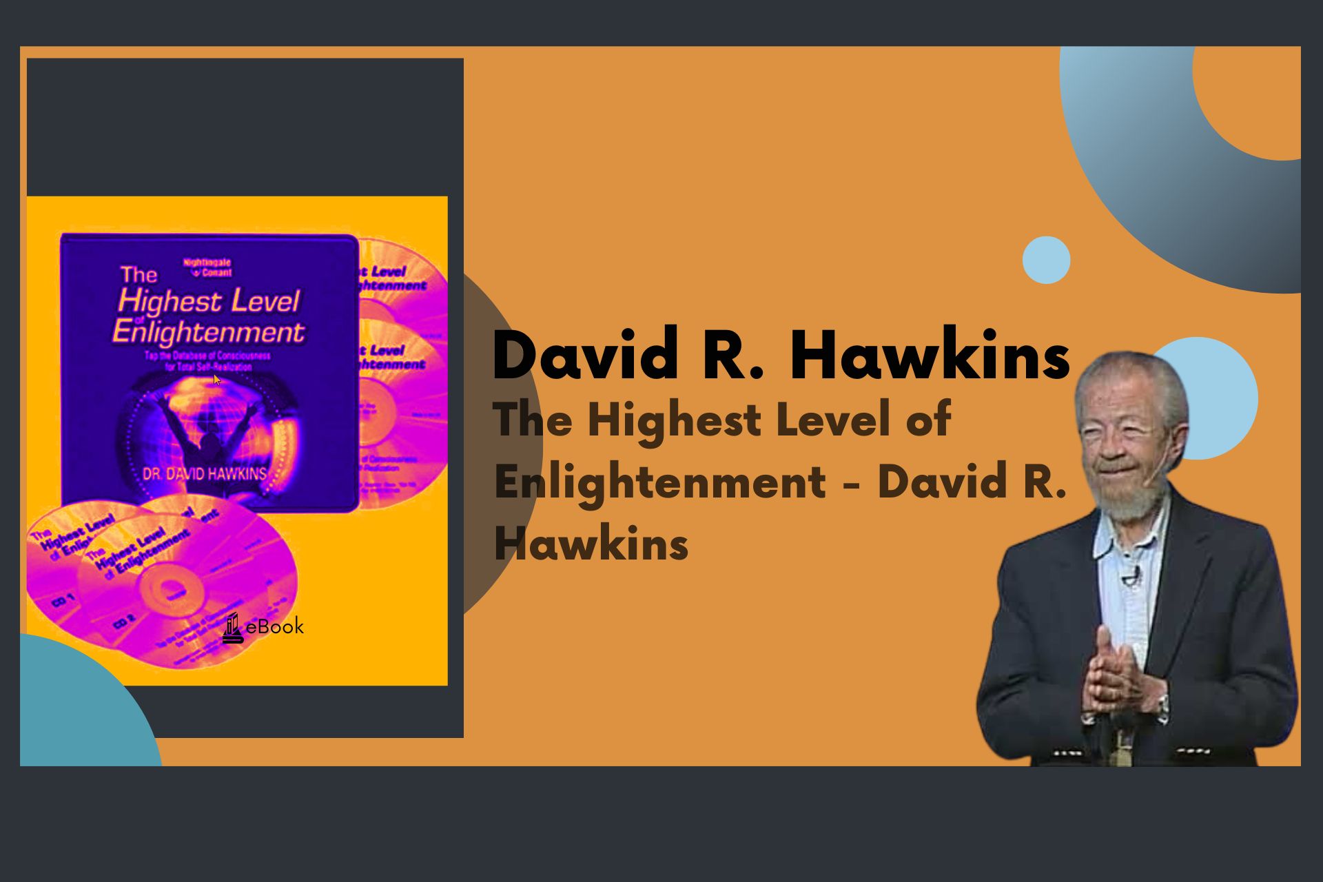 The Highest Level of Enlightenment - David R. Hawkins