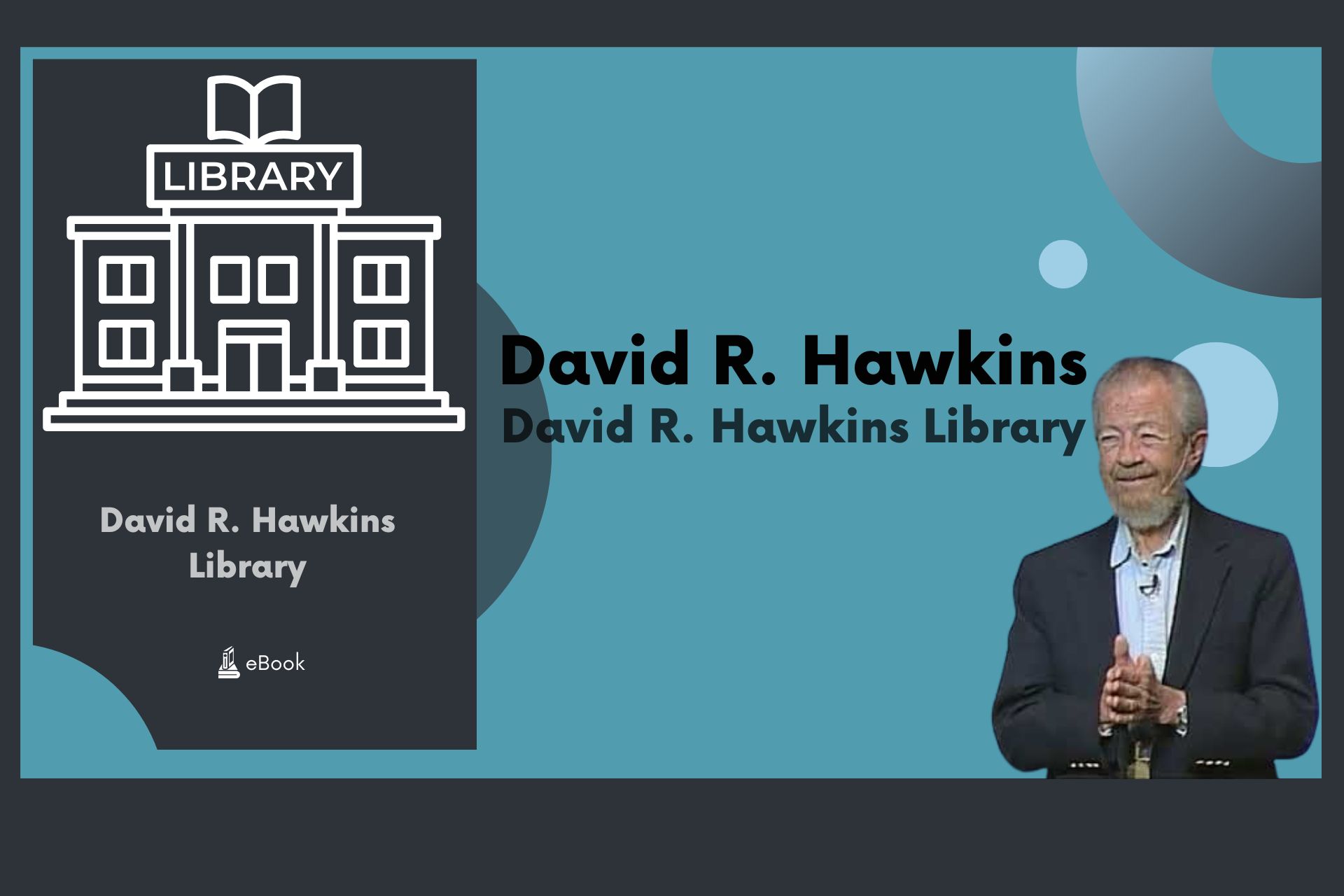 David R. Hawkins Library