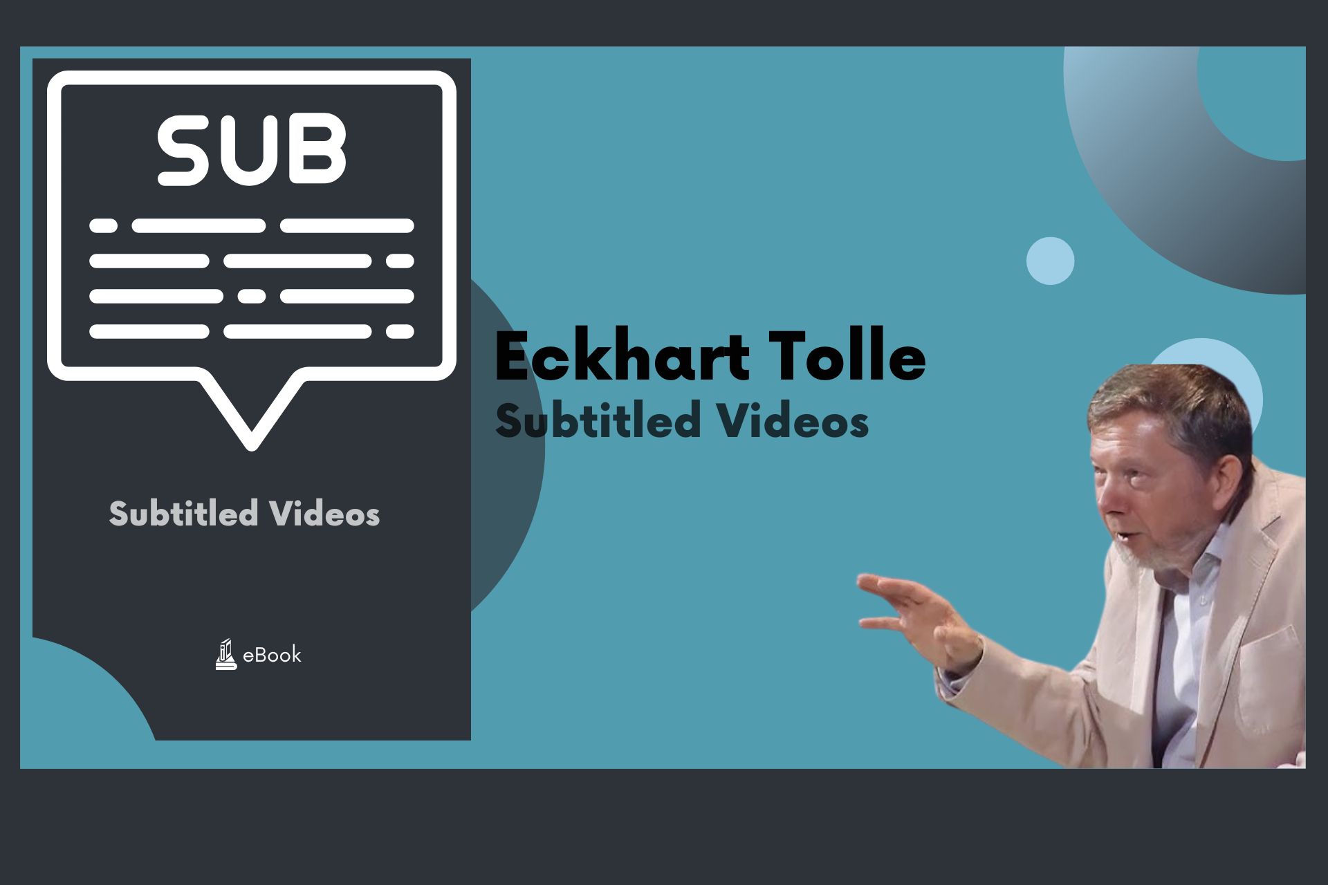 Subtitled Videos - Eckhart Tolle