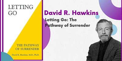 Letting Go: The Pathway of Surrender - David R. Hawkins
